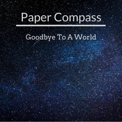 Goodbye To A World (Porter Robinson Cover)