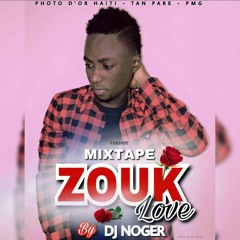 Mixtape #ZoukLove by Dj Noger vol1..mp3