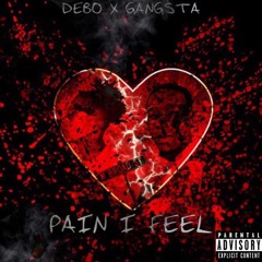 Debo Lil Nasa x Grill-Pain I Feel