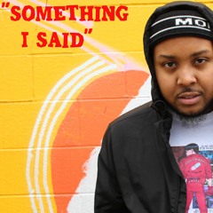 Something I Said ft. Amara & Todd