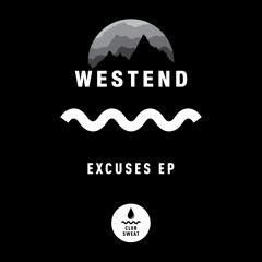 Westend - Excuses
