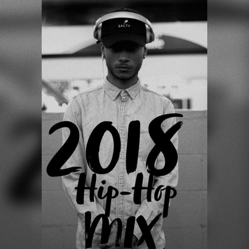 2018 Hip Hop Mix (CLEAN) by DJ EPIK Free Listening on SoundCloud