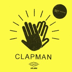 PREMIERE : Clapman - Clapman (Daniel Maloso Mix)