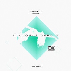 DIAMONDS DANCIN