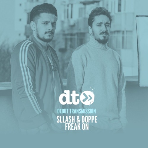 Sllash & Doppe - Freak On