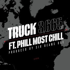 Truck (feat. Phill Most Chill) - 3,665 (Radio Edit)