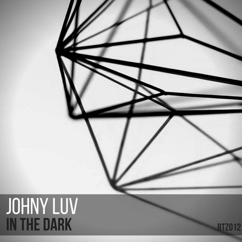 In The Dark - Johny Luv (Original Mix)