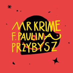 Mr Krime feat: Paulina Przybysz "Comparing Boobs"