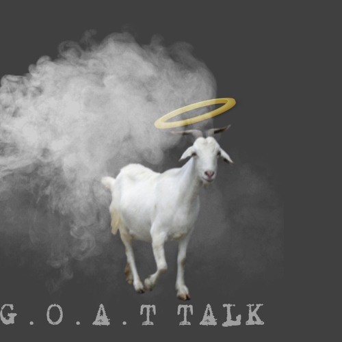 Stream G.O.A.T Talk (Prod. Luke Pham) by Tino Tenda | Listen online for  free on SoundCloud