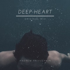 Deep Heart (Original Mix)