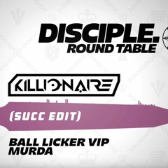 MurDa - Ball Licker VIP (KILLIONAIRE SUCC EDIT)