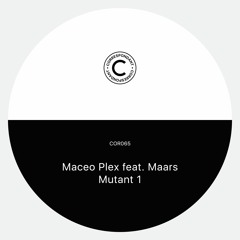 Maceo Plex feat. Maars - Mutant Moog