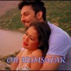 Oh Humsafar Neha Kakkar Tony Kakkar Himansh Kohli Official 2018 Mp3