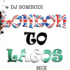 London 2 Lagos
