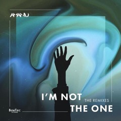 AMANU- I'm Not The One (Clayns Remix)