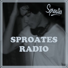 DJ Sproates presents: SPROATES RADIO