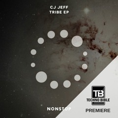TB Premiere: CJ Jeff - Tribe [NONSTOP]