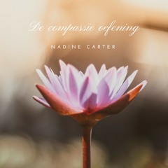 Compassie Oefening Nadine Carter
