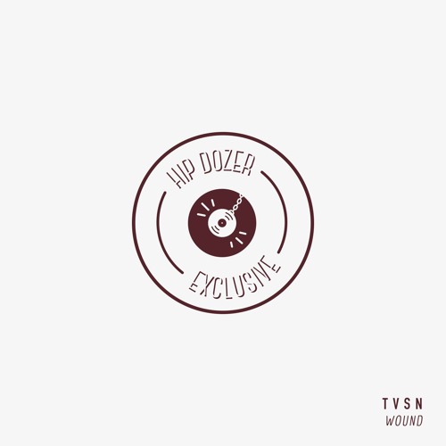 Stream T V S N Wound by HIP DOZER ® Listen online for free on
