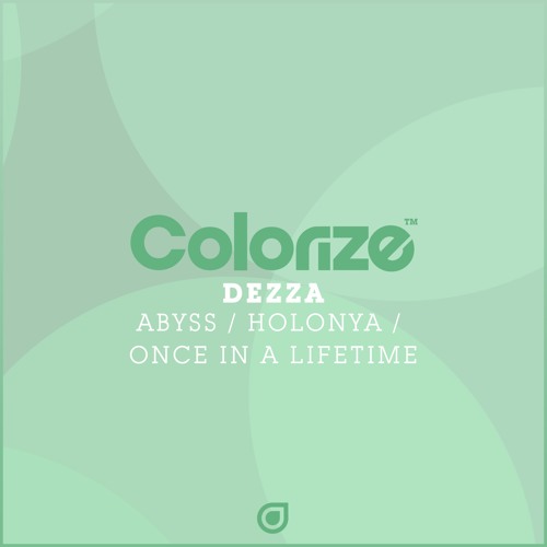 Dezza - Once In A Lifetime [OUT NOW]