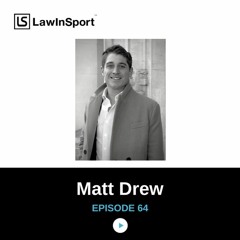 Matt Drew, EVP Business Development and Former Director of Integrity & Security at Perform #64