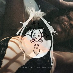 Verskotzi - Postwisdom