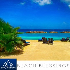 Sky Parox - Beach Blessings