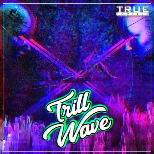 True Samples Trill Wave WAV MiDi-DISCOVER
