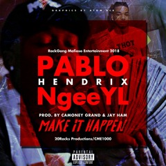 Pablo Hendrix Feat. NgeeYL - Make It Happen
