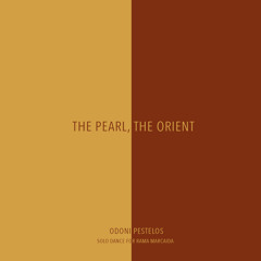 The Pearl, The Orient (Mula sa Kaibuturan)