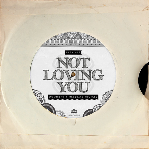 Not Loving You - (Clubbers & Religare Bootleg)- [Só Track Boa]