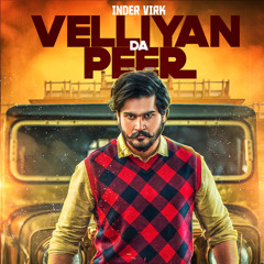 Velliyan Da Peer --inder virk
