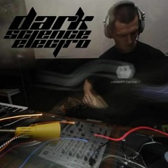 Dark Science Electro presents: DJ Xed