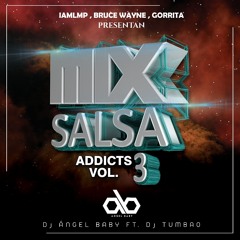 Salsa Addicts Vol.3 By Dj Tumbao y Dj Angel Baby