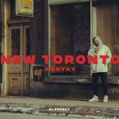 Kartky - New Toronto (prod. NoTime)