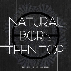 Natural Born -(틴탑) [Full Mini  Album]