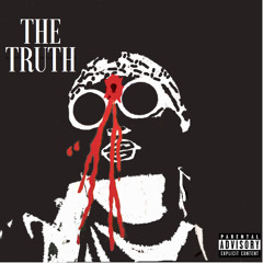 The Truth(Prod.Taylor King)