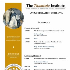 On Cooperation with Evil | Thomistic Circles Conference Spring 2018