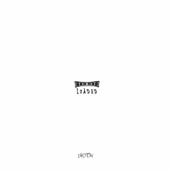 PROTON - LOADED (DEMO)