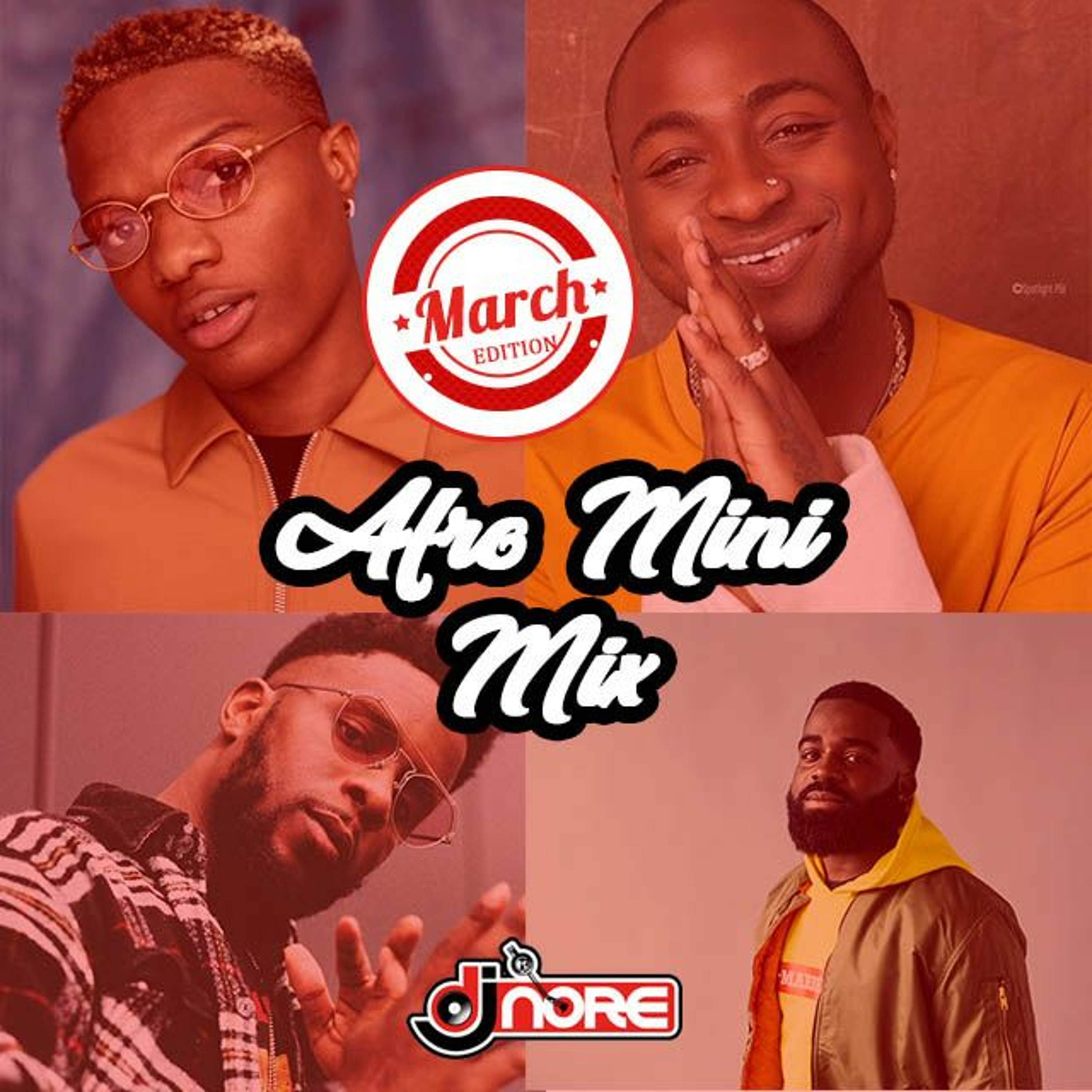NEW SONGS ★ AFROBEATS MINI MIX MARCH 2018 ★ DJ NORE ★ Ft DAVIDO OLAMIDE AFRO B WIZKID episode artwork