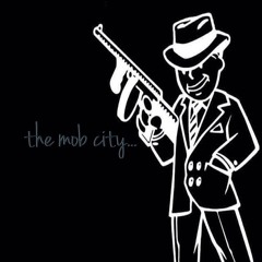 the mob city... (demo)