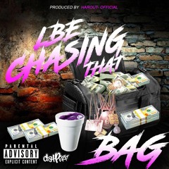 LBE "Chasing That Bag" (Prod by Harout-Official)