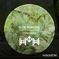 Slow Nomaden - Gondwana