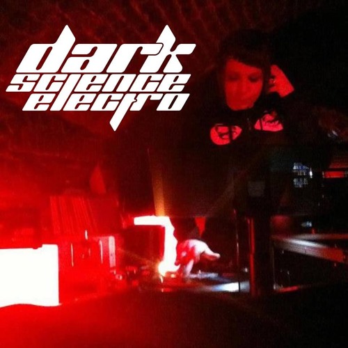 Dark Science Electro presents: Dee Elfe guest mix