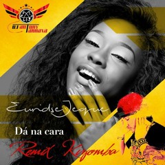 Dj Antony Tarraxa - Da na cara (Euridse Jeque) Kizomba Remix (BUY = FREE DOWNLOAD)