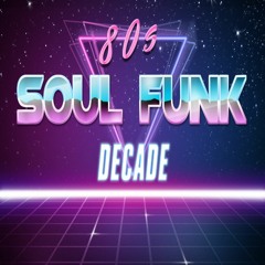 80s Soul Funk Decade