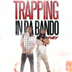 Trapping In The Bando (F)