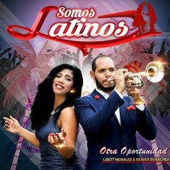 OTRA OPORTUNIDAD Lisett Morales & Reinier Bonachea 2018