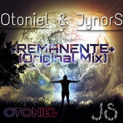 Otoniel & JynorS - Remanente (Original Mix)