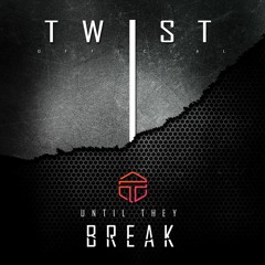 Until They Break
